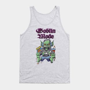 Goblin Mode Tank Top